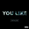 Drewski_ - You Like - Single